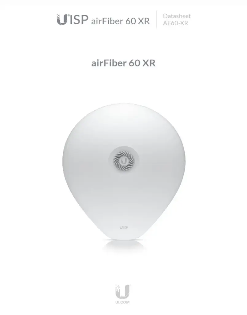 Ubiquiti UISP airFiber 60 Xtreme‑Range (AF60‑XR) — Bridge 60 GHz multi‑gigabit longue distance PtP, avec radio 5 GHz de secours, 1× SFP+ 1/10G + 1× GbE, IPX6.